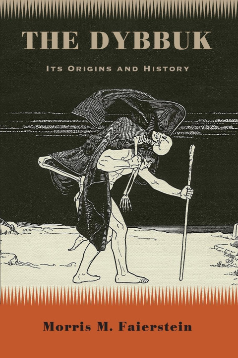 Knjiga The Dybbuk Morris M. Faierstein