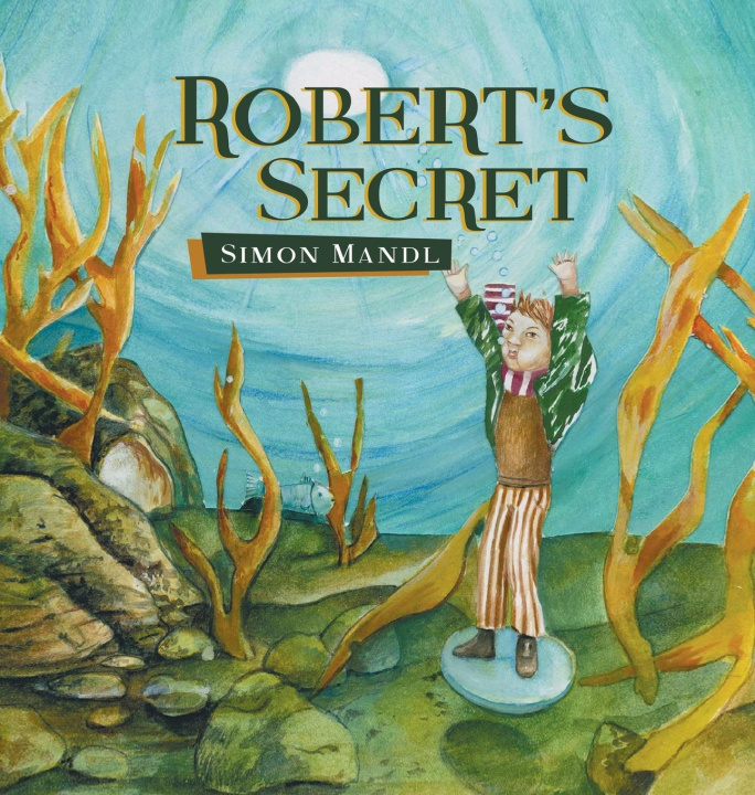 Knjiga Robert's Secret Simon Mandl