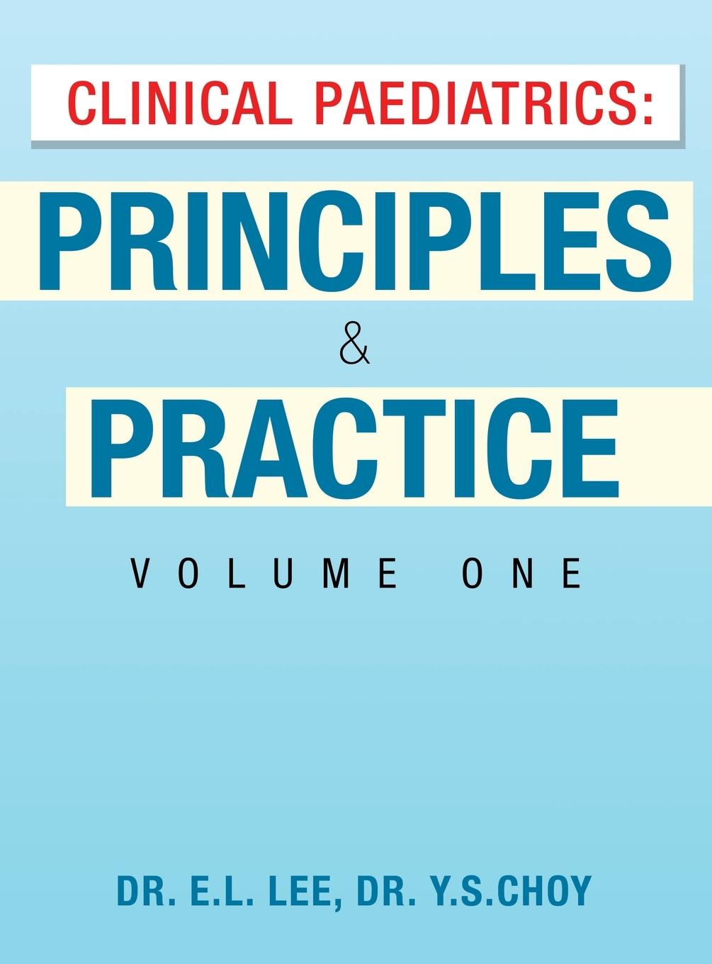Knjiga Clinical Paediatrics Y. S. Choy