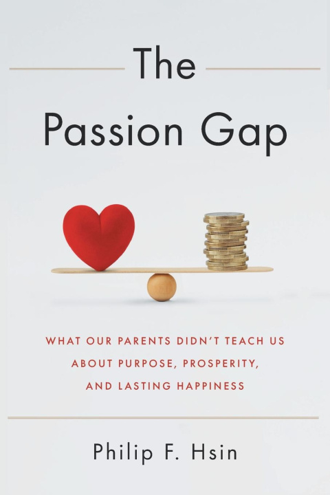 Knjiga The Passion Gap Philip F. Hsin