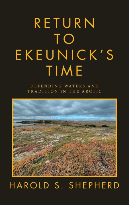 Knjiga Return to Ekeunick's Time Harold S. Shepherd