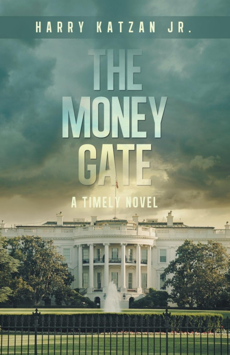 Book The MONEY Gate Harry Katzan Jr.