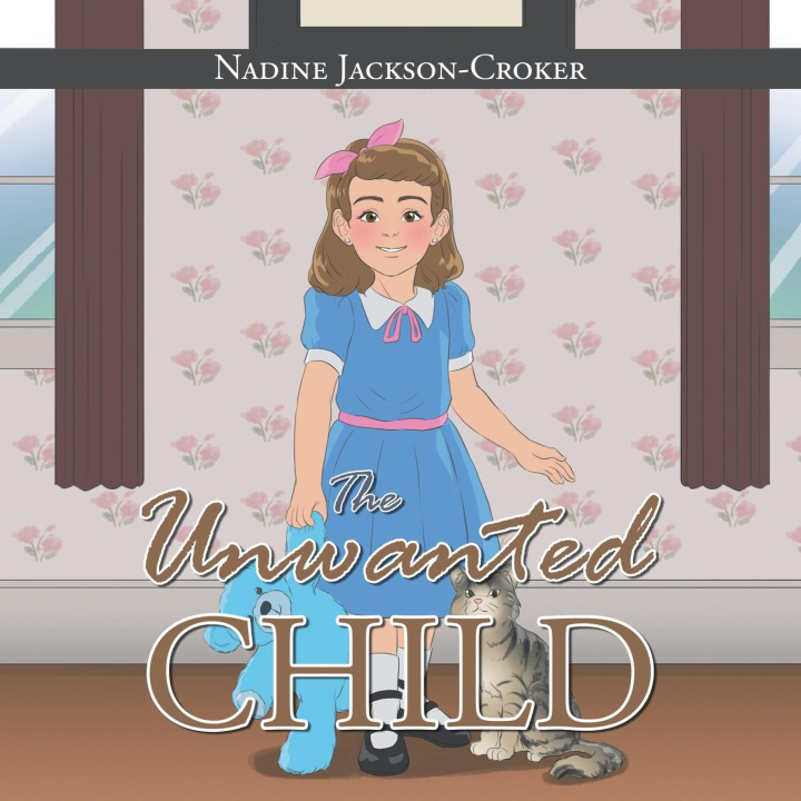 Knjiga The Unwanted Child Nadine Jackson-Croker