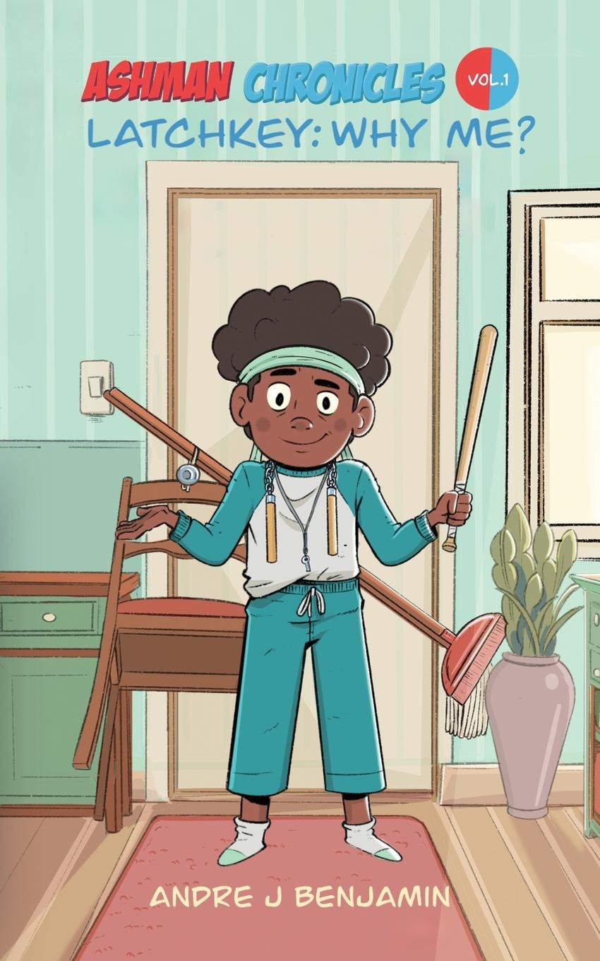 Book Latchkey Andre J. Benjamin