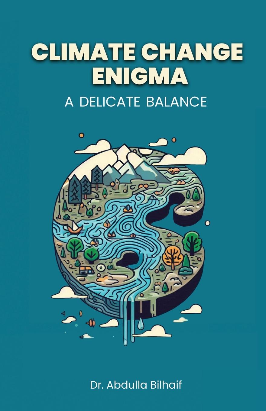 Knjiga Climate Change Enigma Abdulla Bilhaif Alnuaimi