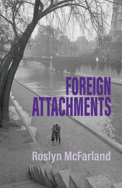 Knjiga Foreign Attachments Roslyn McFarland