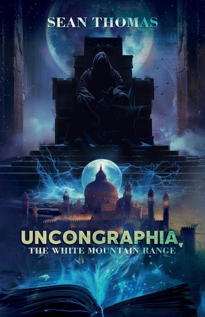 Книга Uncongraphia, The White Mountain Range Sean Thomas