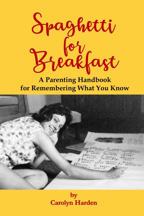 Βιβλίο Spaghetti for Breakfast Carolyn Harden