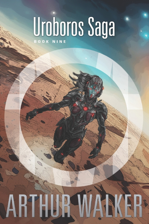 Книга Uroboros Saga Book 9 Arthur Walker