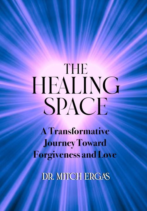 Knjiga The Healing Space Mitch Ergas