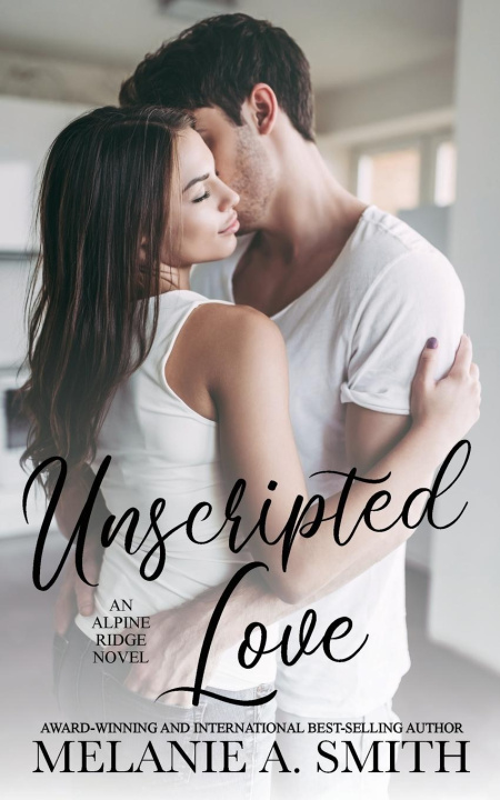 Knjiga Unscripted Love Melanie A. Smith