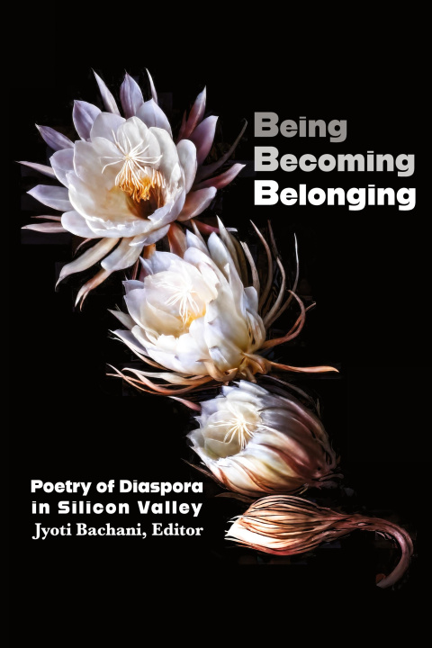 Книга Being, Becoming, Belonging Jyoti Bachani