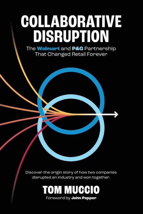 Knjiga Collaborative Disruption Tom Muccio