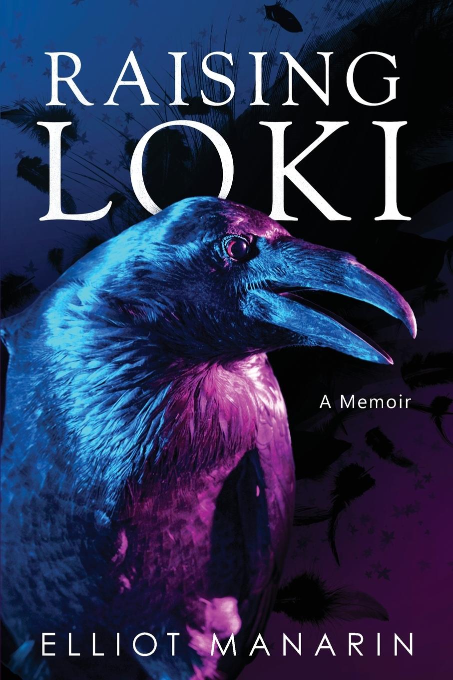 Book Raising Loki Elliot Manarin