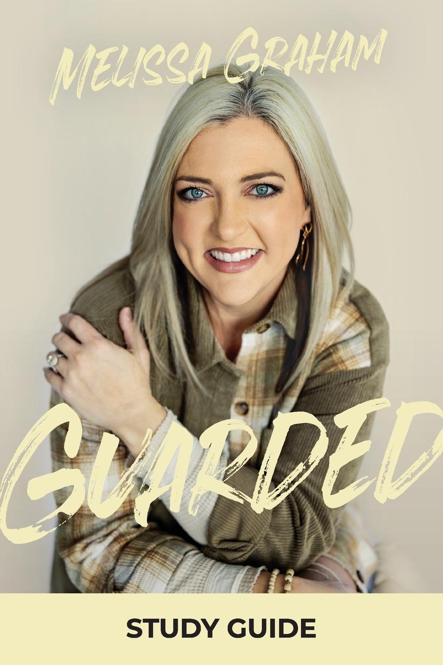 Knjiga Guarded Study Guide Melissa Graham