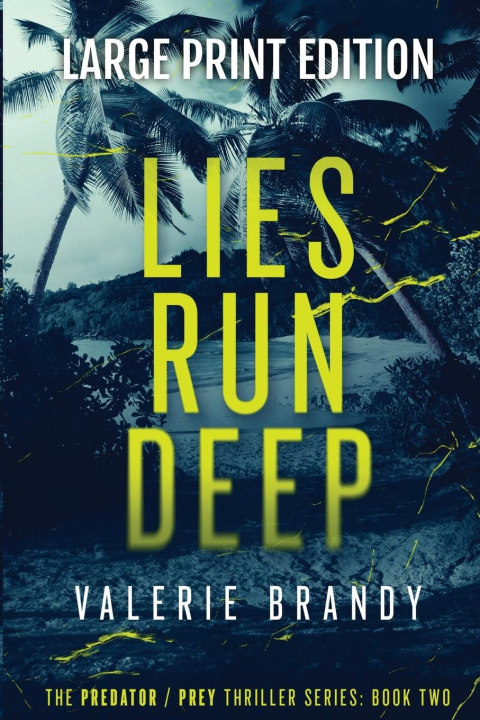 Knjiga Lies Run Deep Valerie Brandy