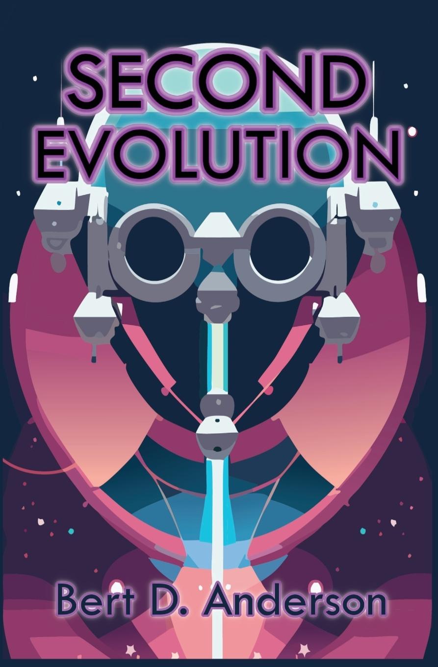 Knjiga Second Evolution Bert D Anderson