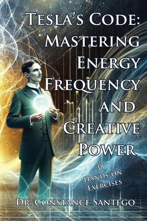Knjiga Tesla's Code Constance Santego