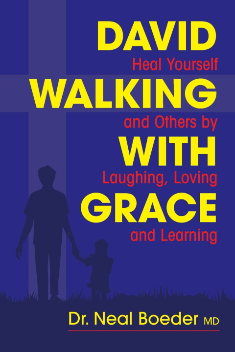 Knjiga David Walking with Grace Neal David Boeder