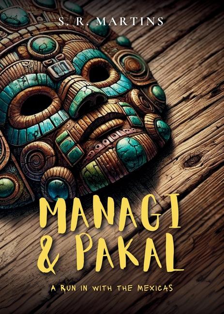 Kniha Managi & Pakal Steven R. Martins