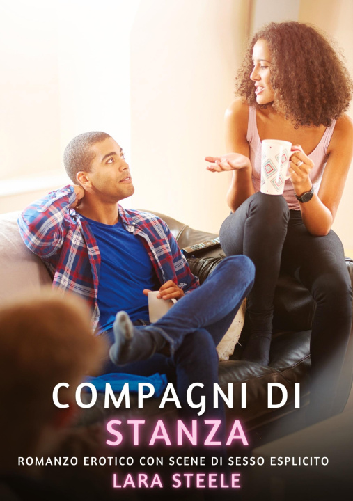 Knjiga Compagni di Stanza Lara Steele
