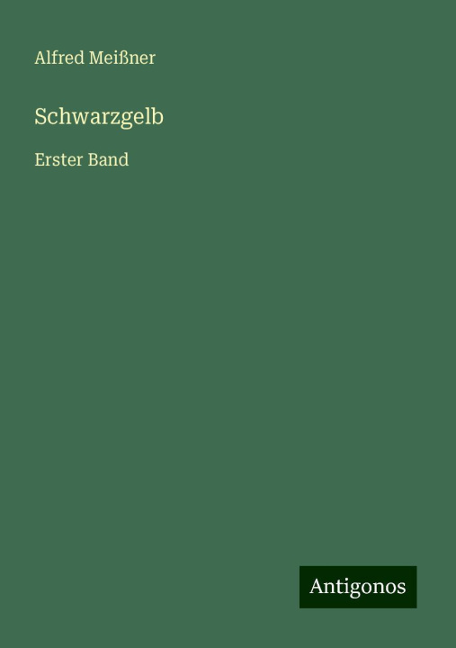 Buch Schwarzgelb Alfred Meißner