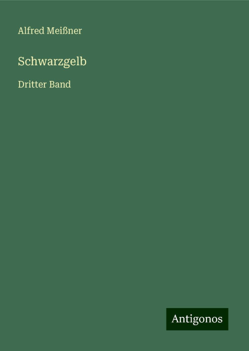 Buch Schwarzgelb Alfred Meißner