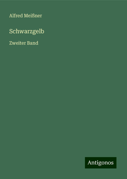 Buch Schwarzgelb Alfred Meißner