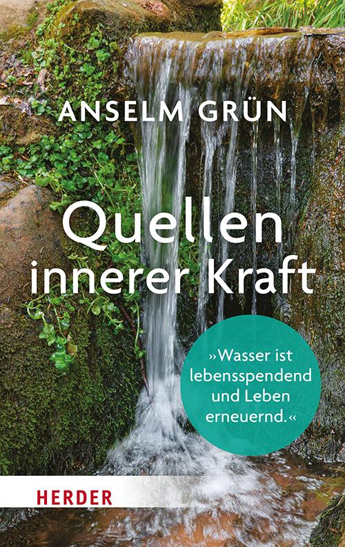 Knjiga Quellen innerer Kraft Anselm Grün