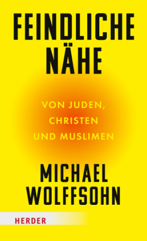Knjiga Feindliche Nähe Michael Wolffsohn