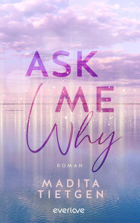Book Ask Me Why Madita Tietgen