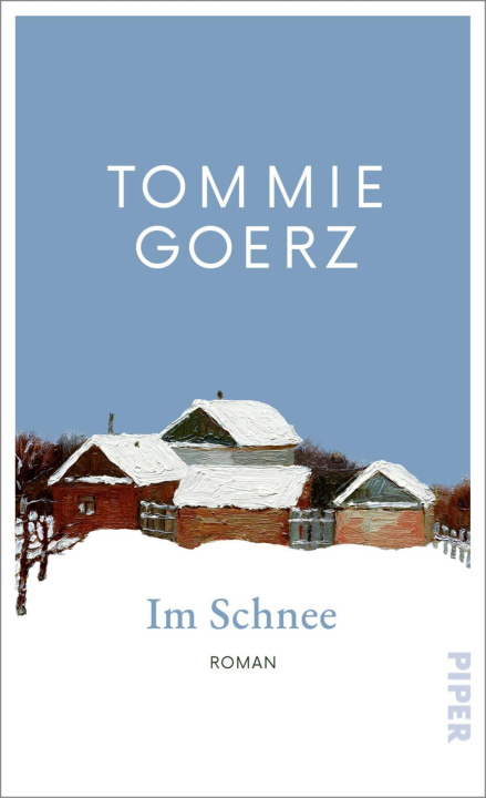 Knjiga Im Schnee Tommie Goerz