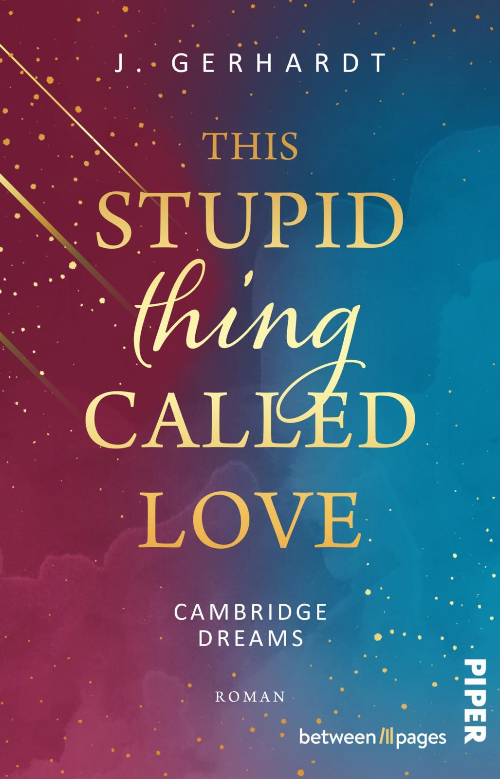 Boek This Stupid Thing Called Love J. Gerhardt