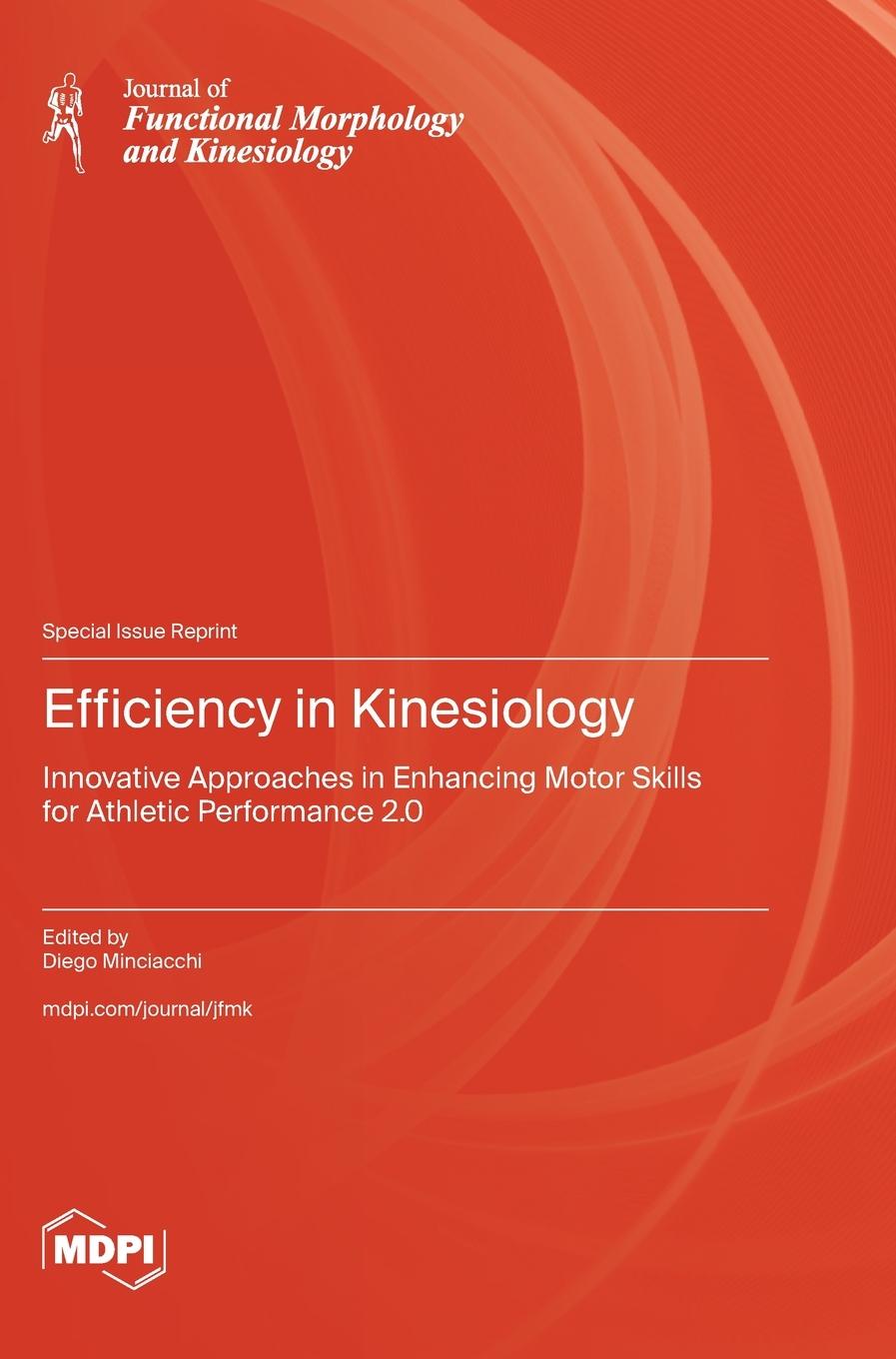 Knjiga Efficiency in Kinesiology Diego Minciacchi