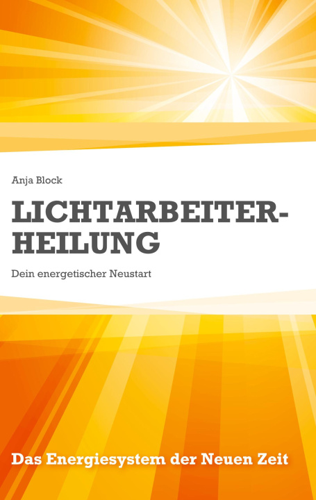 Knjiga Lichtarbeiter-Heilung 
