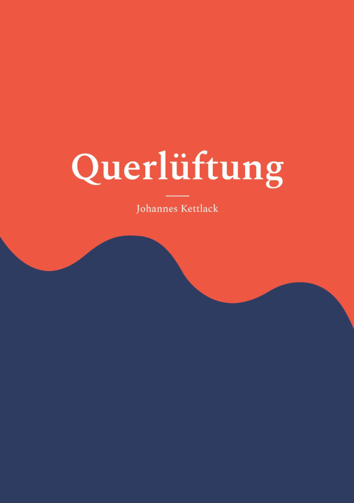 Knjiga Querlüftung Johannes Kettlack