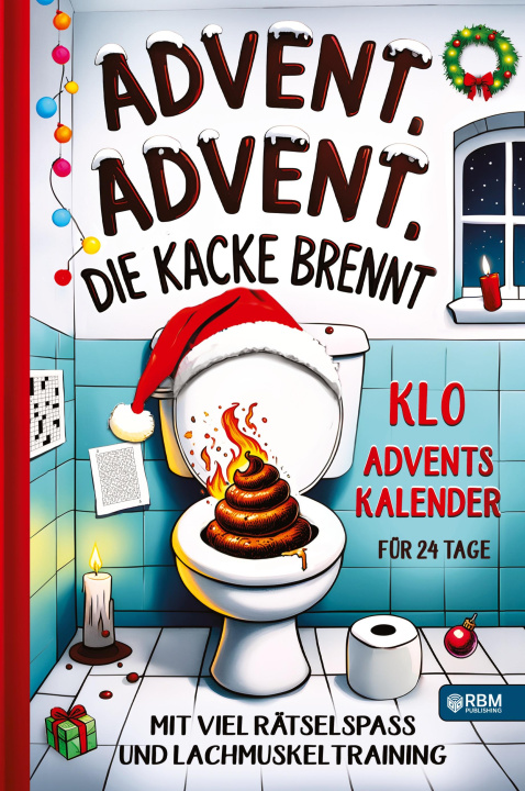 Livro Advent, Advent, die Kacke brennt RBM Publishing