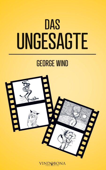 Knjiga Das Ungesagte George Wind
