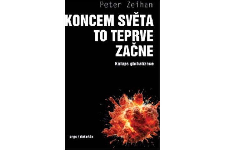 Książka Koncem světa to teprve začne Peter Zelhan