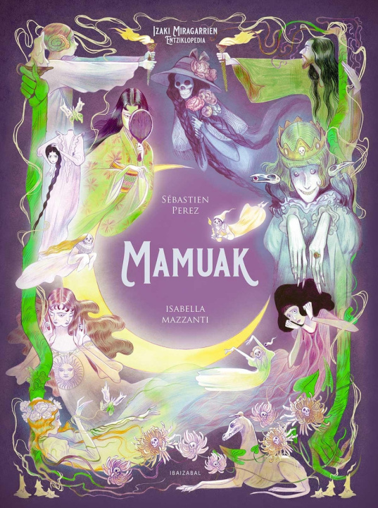 Boek (eus).mamuak.(izaki miragarrien entziklopedia) SEBASTIEN PEREZ