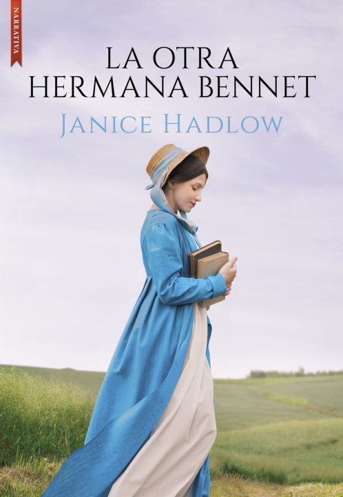 Книга La otra hermana Bennet JANICE HADLOW