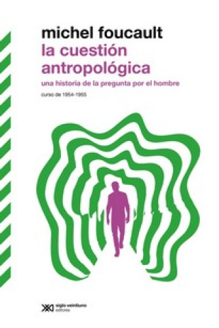 Книга Cuestion Antropologica MICHEL FOUCAULT