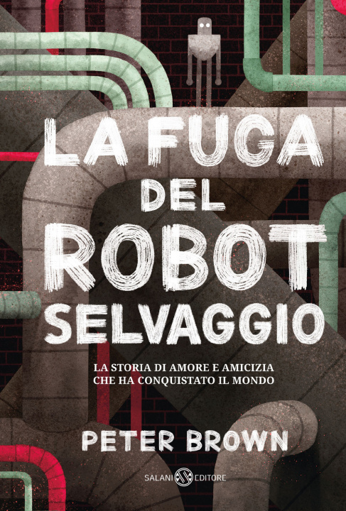 Buch fuga del robot selvaggio Peter Brown