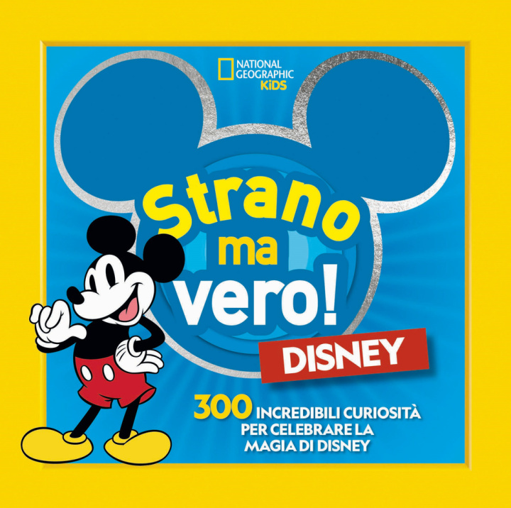 Книга Disney. Strano ma vero! 
