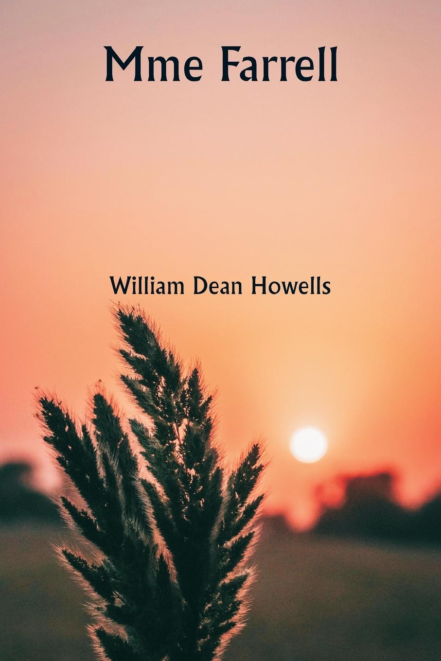 Книга Mme Farrell William Dean Howells