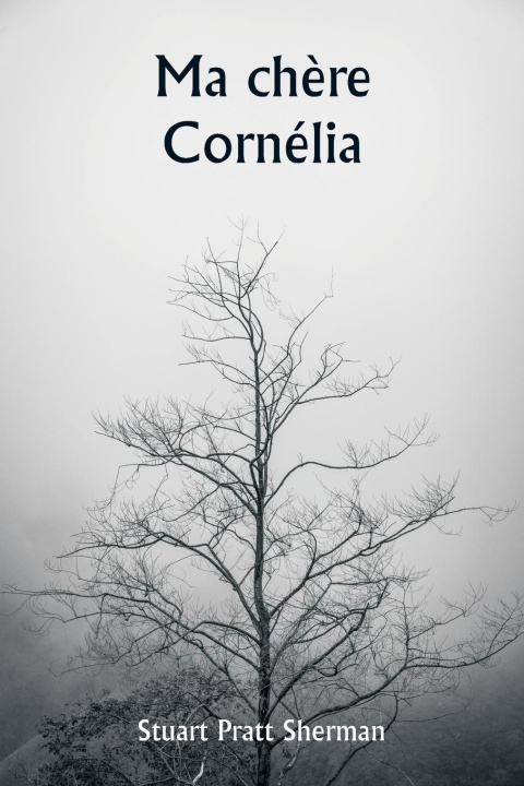 Book Ma ch?re Cornélia Stuart Pratt Sherman