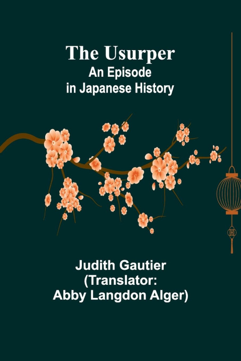 Knjiga The Usurper Judith Gautier
