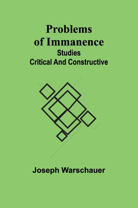 Knjiga Problems of Immanence Joseph Warschauer