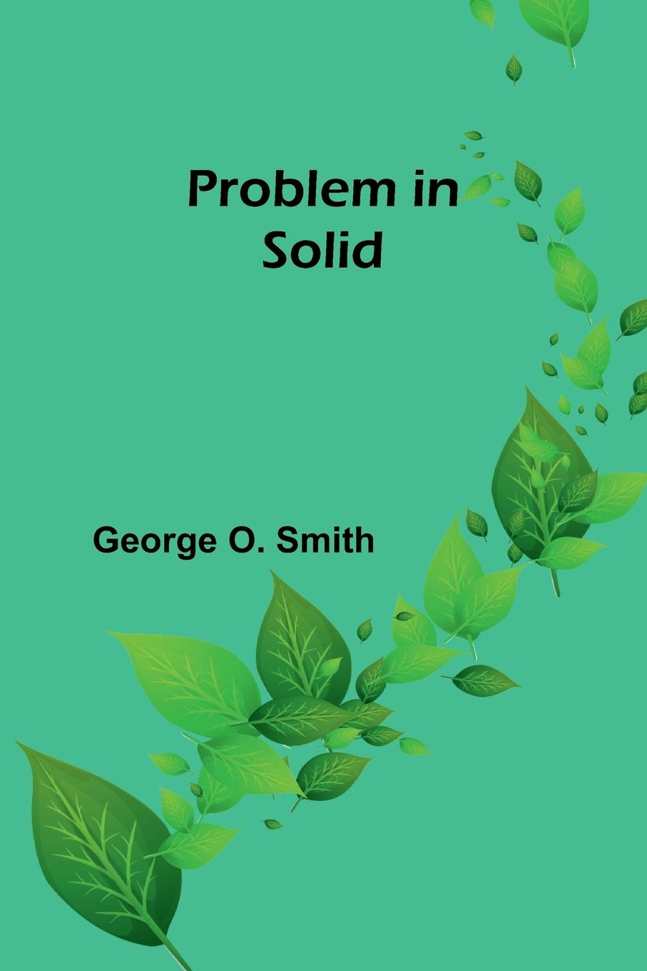 Knjiga Problem in solid George O. Smith