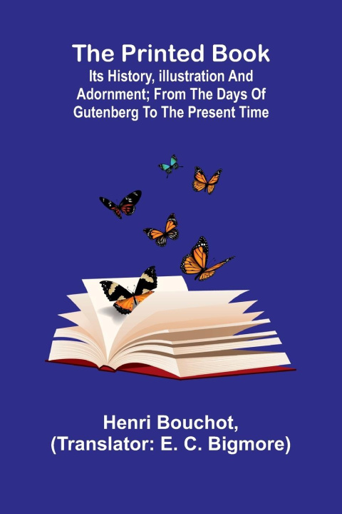 Knjiga The Printed Book Henri Bouchot